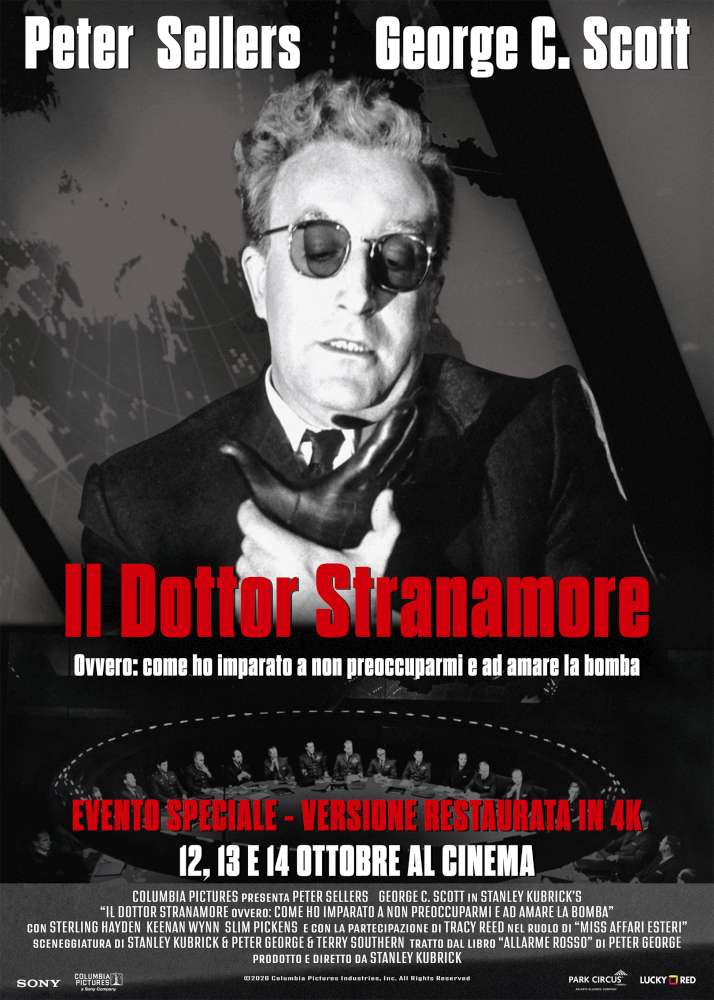 Locandina Il Dottor Stranamore, ovvero: come imparai a non preoccuparmi e ad amare la bomba (riedizione)